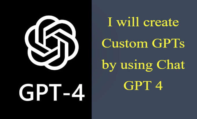 Gig Preview - Create custom gpts by using chat gpt 4