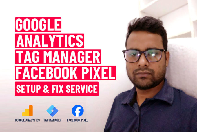 Gig Preview - Setup and fix google tag manager analytics  facebook pixel