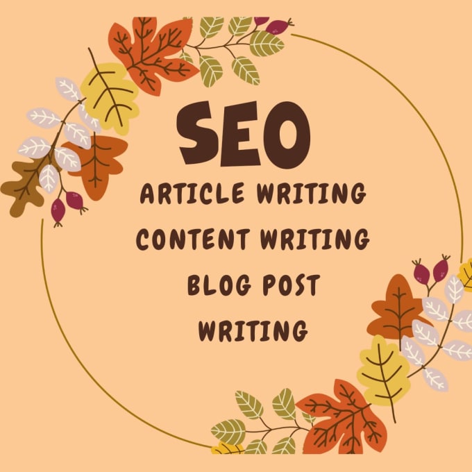 Gig Preview - Do SEO article writing, content writing and blog post writing