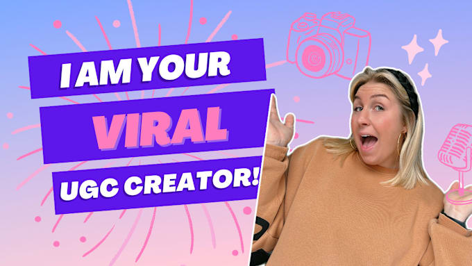 Gig Preview - Be your viral ugc creator