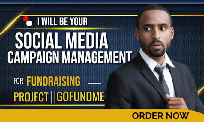 Gig Preview - Be your social media management, gofundme crowdfunding campaign fundraiser