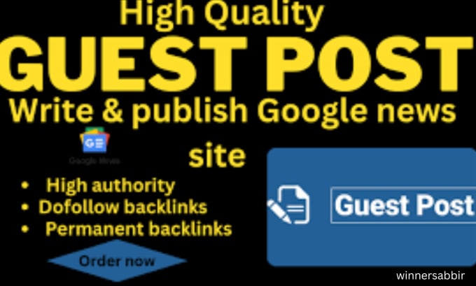 Gig Preview - Build guest post, high da guest post and dofollow guest posting seo backlinks