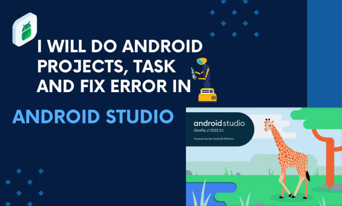 Gig Preview - Do android tasks, fix errors and projects in android studio