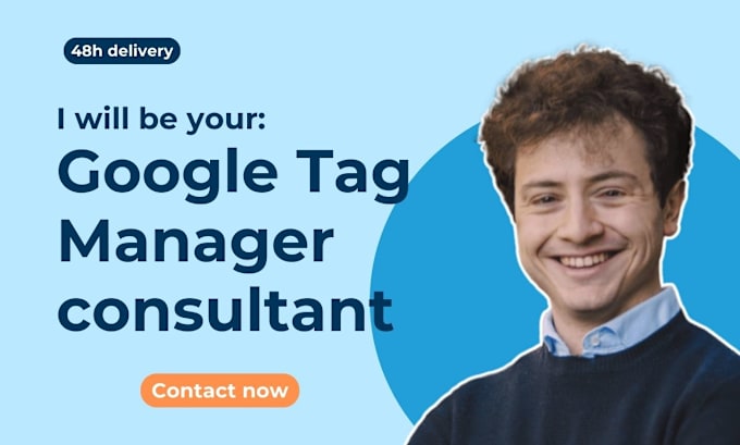 Gig Preview - Do a consultancy on your google tag manager account