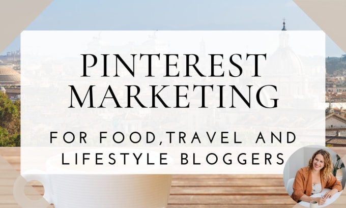 Gig Preview - Manage your pinterest marketing for your food, travel or lifestyle blog