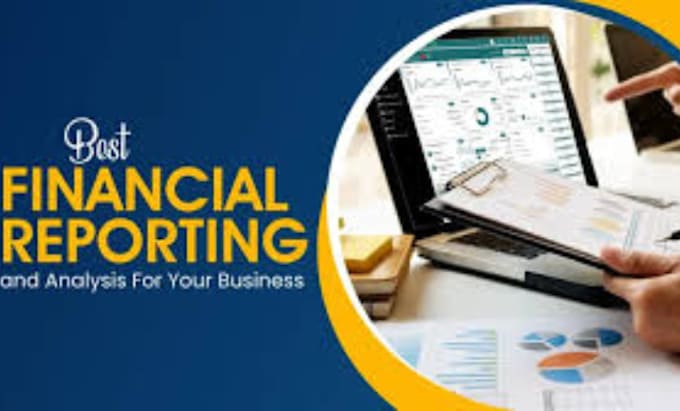 Gig Preview - Help you in financial and business analysis and financial reporting