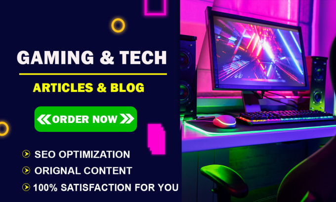 Gig Preview - Write an engaging SEO gaming and tech article or  post blog