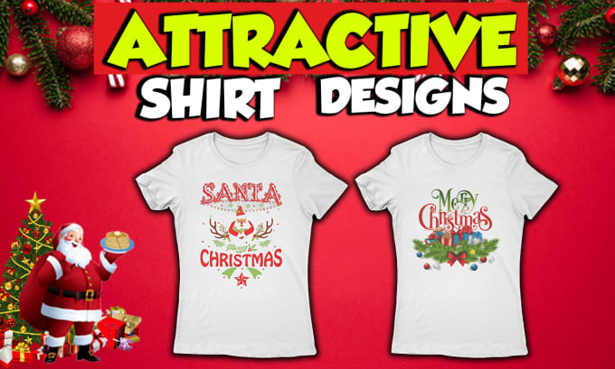 Gig Preview - Create christmas t shirt design, custom t shirt design in just 2 hrs