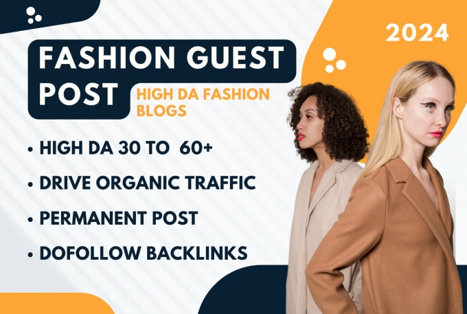 Gig Preview - Write and publish guest post on da 60 fashion, beauty , celebrity blog