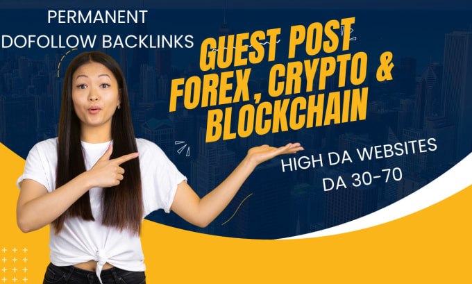 Gig Preview - Do forex guest posts and crypto guest posts on high da websites