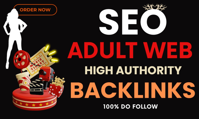 Gig Preview - Build high authority adultity backlinks SEO web promotion