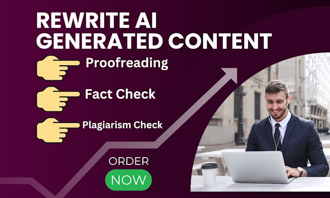 Gig Preview - Do ai content editing and rewrite ai content