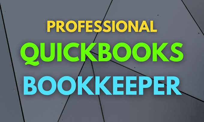 Gig Preview - Do accounting and bookkeeping in quickbooks online