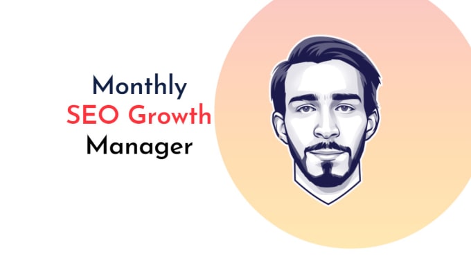 Gig Preview - Be your monthly website SEO growth manage