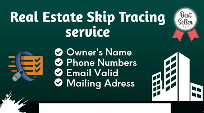 Gig Preview - Do skip tracing services, bulk skip tracing for real estates