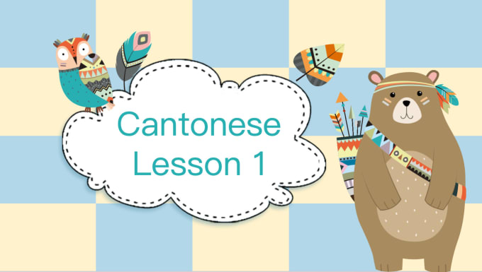 Gig Preview - Teach you cantonese from beginning