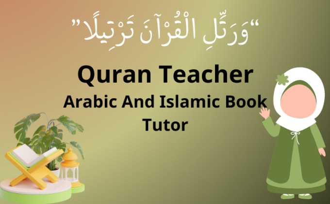 Gig Preview - Teach your children the quran, arabic language and islamic books