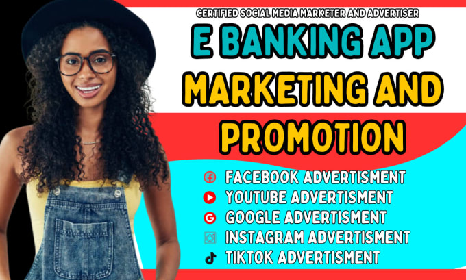 Gig Preview - E banking app promotion e banking app marketing facebook ads google youtube ads