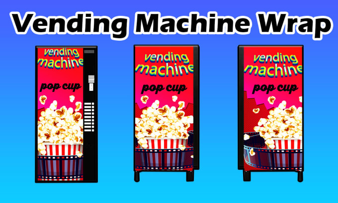 Gig Preview - Design eye catching vending machine, vending machine wrap,