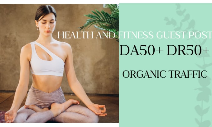 Gig Preview - Do yoga, fitness, gym and health  guest post high da