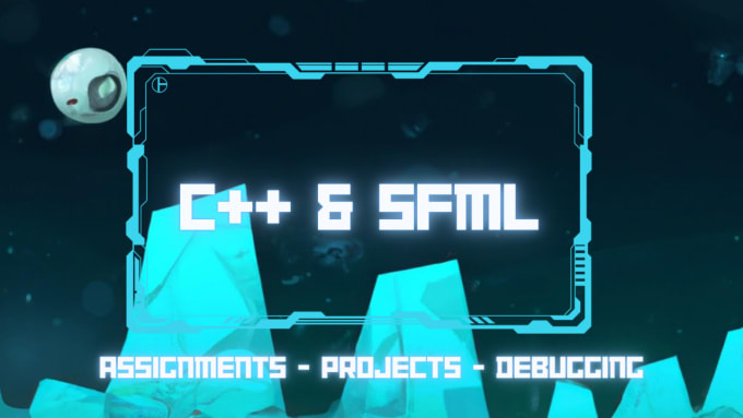 Gig Preview - Create sfml sdl 2d games, help with you assignments and projects in c cpp