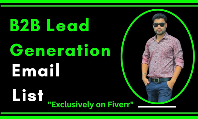 Gig Preview - Deliver b2b lead generation and GEO targeted lead prospecting