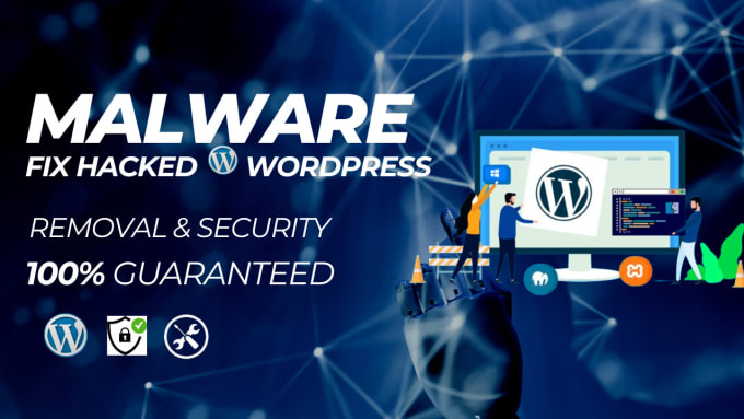 Gig Preview - Fix hacked wordpress malware removal, wordpress security website