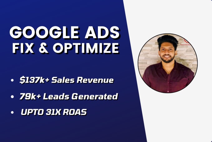 Gig Preview - Fix and optimize your existing google ads campaign issues