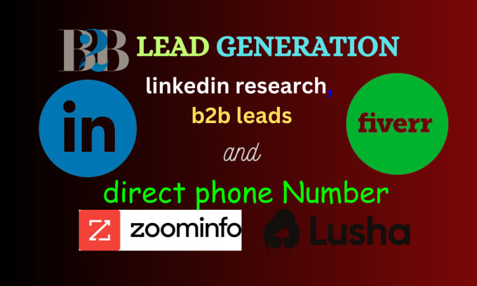 Gig Preview - Do b2b lead generation, collect personal phone numbers and email using lusha