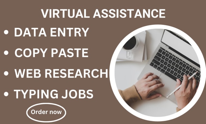 Gig Preview - Be your virtual assistant for data entry, web research, typing and copy paste