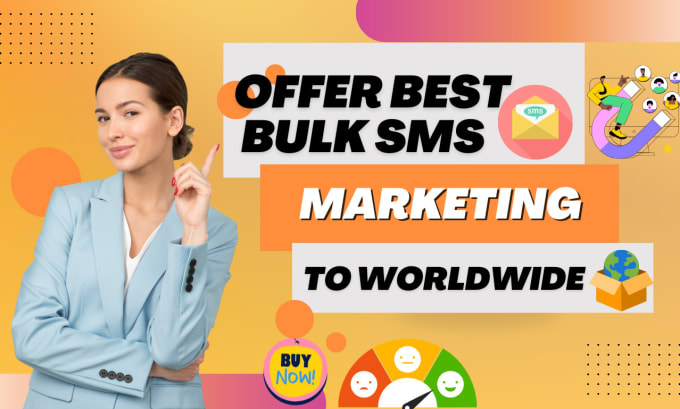 Gig Preview - Offer the best SMS txt msg marketing blast service