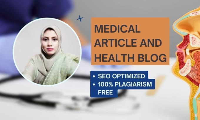 Gig Preview - Write medical articles and health blogs as a doctor