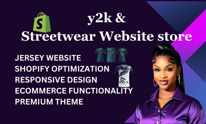 Gig Preview - Create y2k shopify dropshipping website jersey streetwear for clothing brand cj