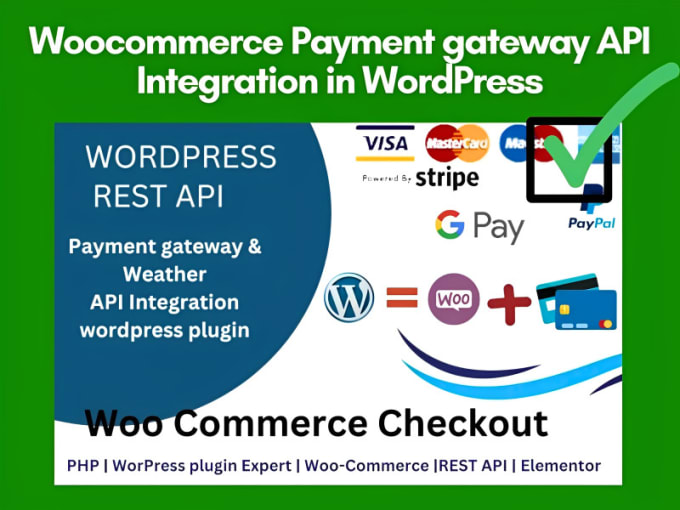 Gig Preview - Integrate wordpress woocommerce payment gateway, fix any issue related to it