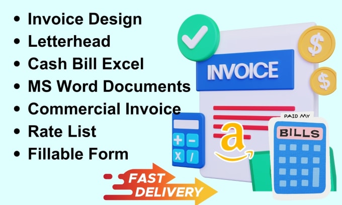 Gig Preview - Design invoices,letterhead,cash bill,commercial invoice,rate list,fillable form