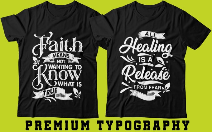 Gig Preview - Create a premium typography tshirt design