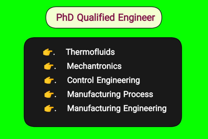 Gig Preview - Assist in thermofluids control engineering mechatronics manufacturing process