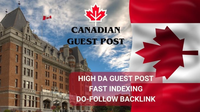 Gig Preview - Publish canada guest post, canadian backlinks on canada blog