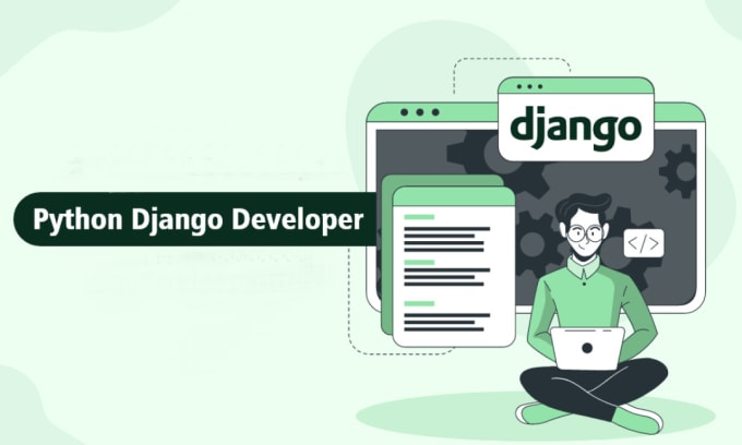 Gig Preview - Be django developer for your python website or cms