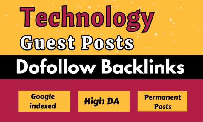 Gig Preview - Publish high da technology guest posts with dofollow SEO backlinks