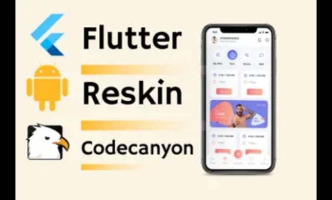 Gig Preview - Reskin or modify android, ios and flutter app