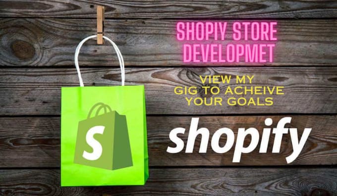 Gig Preview - Do shopify website development, shopify store development