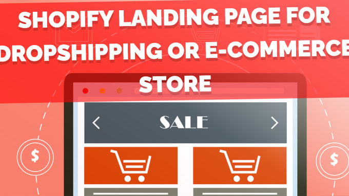 Gig Preview - Create a shopify landing page for your dropshipping or online store