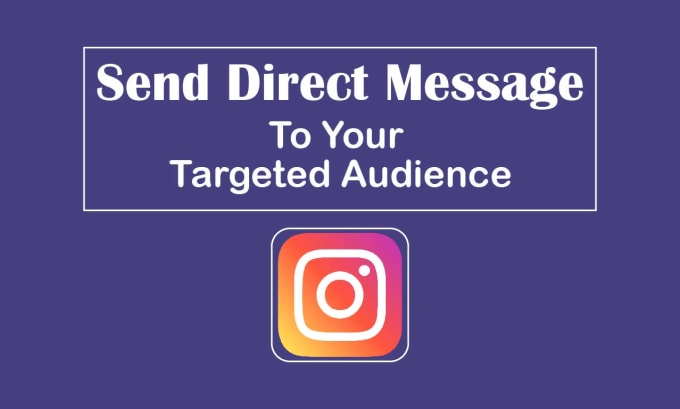 Gig Preview - Send instagram direct message about your products and services