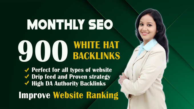 Gig Preview - Do monthly off page SEO service using authority white hat dofollow backlinks