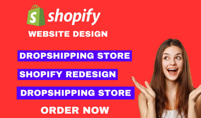 Gig Preview - Build shopify dropshipping store, design shopify store, redesign shopify website