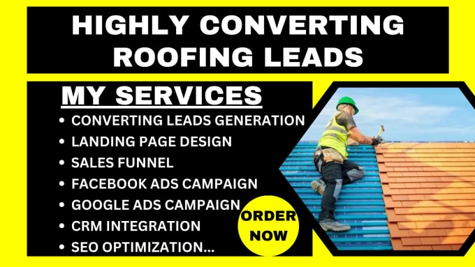 Gig Preview - Generate high converting roofing contractor construction solar appointment leads