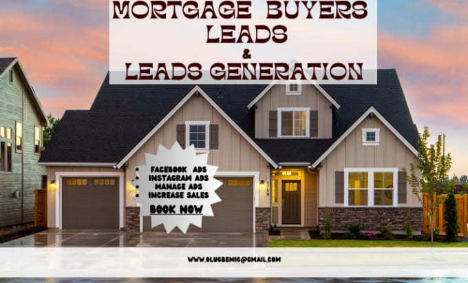 Gig Preview - Generate mortgage buyer leads and boost your business with organic leads