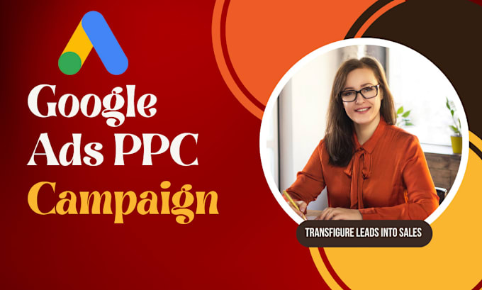 Gig Preview - Set up a google PPC ads campaign and manage 30 days for free