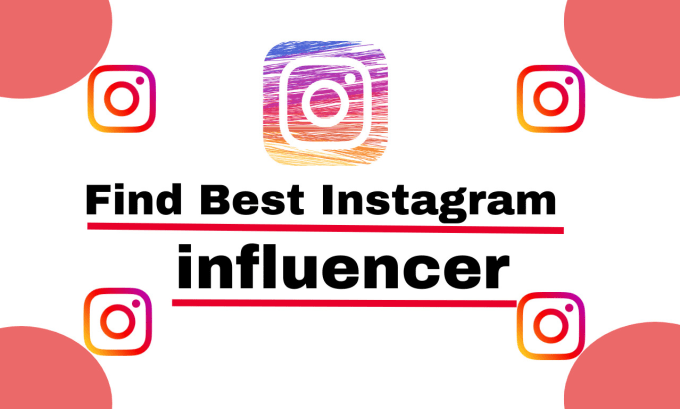 Gig Preview - Find best instagram influencer for your niche